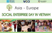 Ngày hội Doanh nghiệp Xã hội Á – Âu tại Việt Nam
